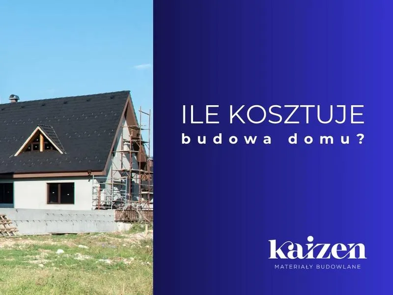 Koszt budowy domu